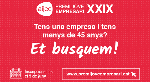 CONVOCATÒRIA OBERTA: AIJEC busca el millor jove empresari de l’any