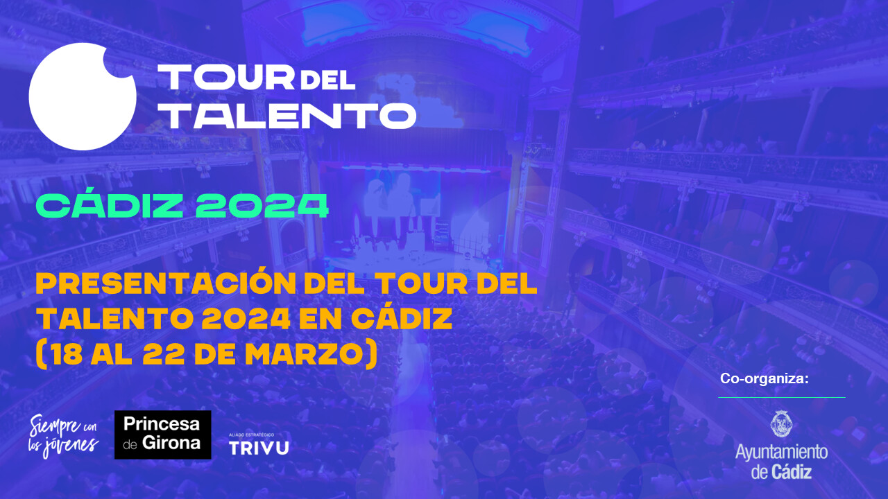 PRENSA: Todo lo que necesitas conocer sobre el Tour del Talento en Cádiz